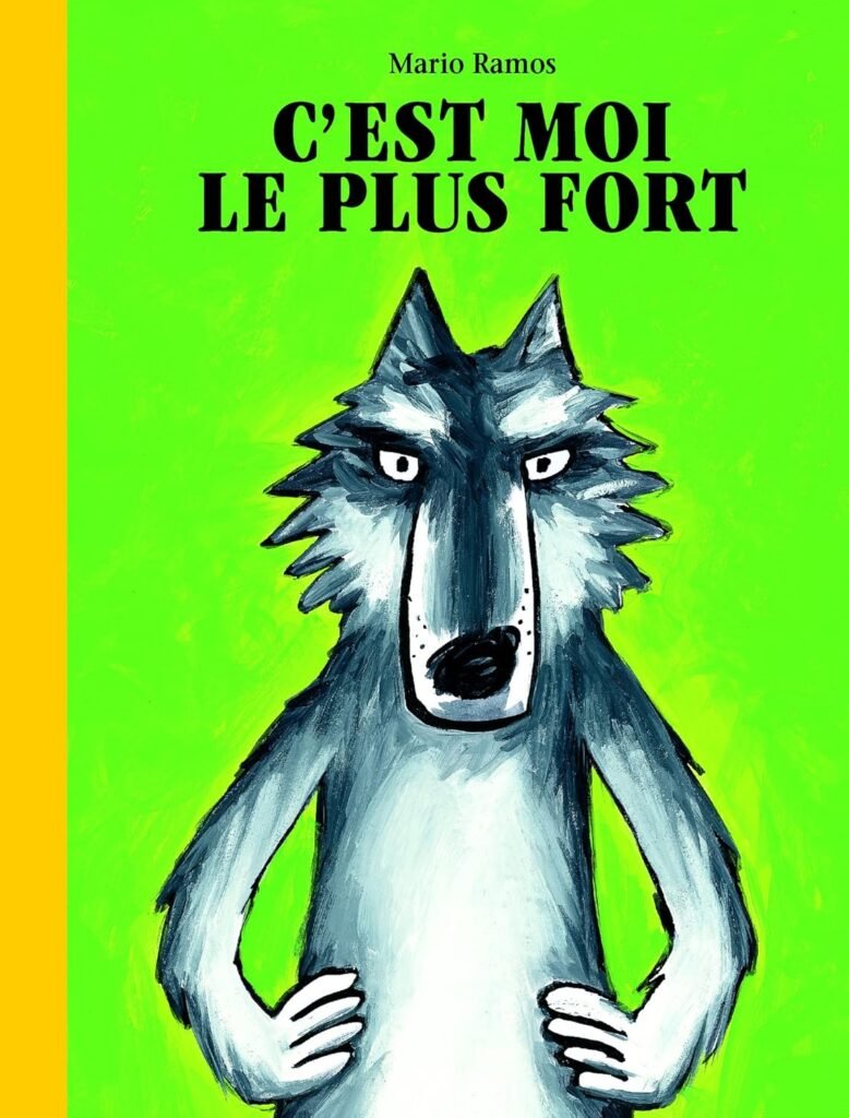 C'est moi le plus fort